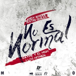 No Es Normal (feat. Andy Rivera)