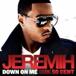 Down On Me