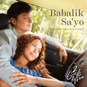 Babalik Sa'yo (From "2 Good 2 Be True")